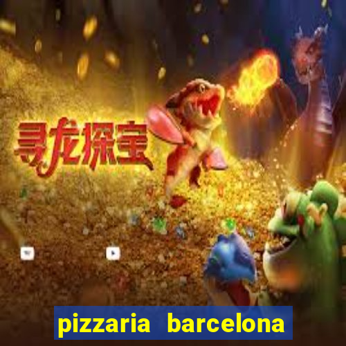 pizzaria barcelona em alto de coutos